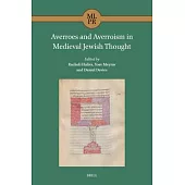 Averroes and Averroism in Medieval Jewish Thought