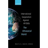 International Cooperation Against All Odds