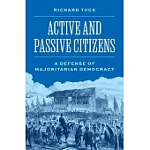 Active and Passive Citizens: A Defense of Majoritarian Democracy