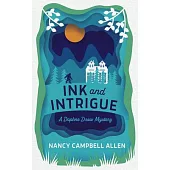 Ink and Intrigue: Volume 1