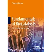 Fundamentals of Biocatalysts: Cell Structure and Function