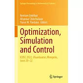 Optimization, Simulation and Control: Icosc 2022, Ulaanbaatar, Mongolia, June 20-22