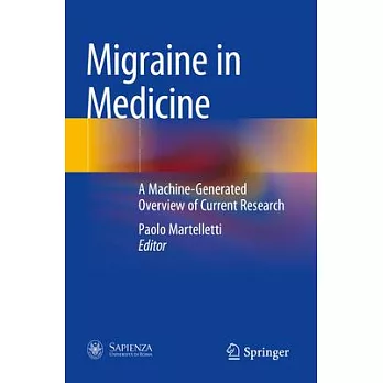 Migraine in Medicine: A Machine-Generated Overview of Current Research
