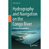 Hydrography and Navigation on the Congo River: A Century of Visual History