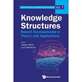 Knowledge Structures: Recent Developments in Theory and Application