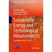 Sustainable Energy and Technological Advancements: Proceedings of Isseta 2023