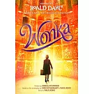 Wonka 旺卡：羅德．達爾《巧克力冒險工廠》前傳