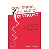 Governing in an Age of Distrust