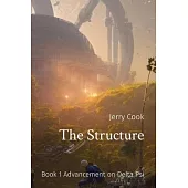 The Structure: Book 1 Advancement on Delta Psi