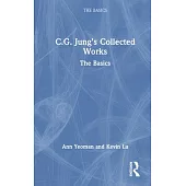C.G. Jung’s Collected Works: The Basics