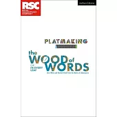 The Wood of Words: In Every Leaf