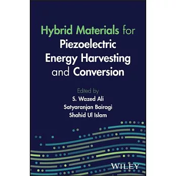 Hybrid Materials for Piezoelectric Energy Harvesting and Conversion
