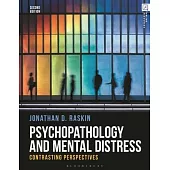 Psychopathology and Mental Distress: Contrasting Perspectives