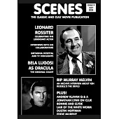 Scenes Issue 9: The Classic and Cult Movie Publication - Leonard Rossiter, Bela Lugosi