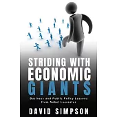 Striding With Economic Giants: Business and Public Policy Lessons From Nobel Laureates