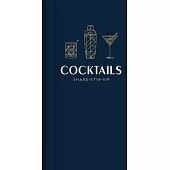 Cocktails: Shake, Stir, Sip