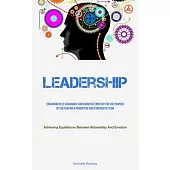 Leadership: Enhancing Self-assurance And Cognitive Empathy For The Purpose Of Cultivating A Productive And Synergistic Team (Achie