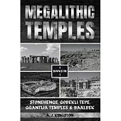 Megalithic Temples: Stonehenge, Gobekli Tepe, Ggantija Temples & Baalbek