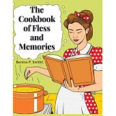 The Cookbook of Fless and Memories: My Kitchen at Home