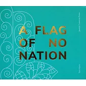 A Flag of No Nation