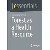 Forest as a Health Resource