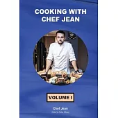 Cooking With Chef Jean - Book 1