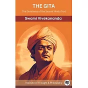The Gita: The Greatness of the Sacred Hindu Text (by ITP Press)