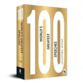 100 World’s Greatest Speeches: Collectable Edition