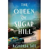 The Queen of Sugar Hill: A Novel of Hattie McDaniel