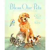 Bless Our Pets: Poems of Gratitude for Our Animal Friends