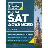 Princeton Review SAT Advanced, 2nd Edition: Targeted Prep & Practice for the Hardest SAT Question Types
