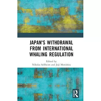 Japan’s Withdrawal from International Whaling Regulation