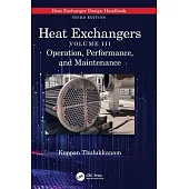 Heat Exchangers: Operation, Performance, and Maintenance