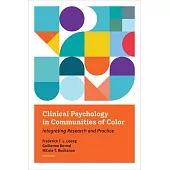 Clinical Psychology in Communities of Color: Integrating Research and Practice