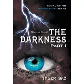 The Darkness: Part 1
