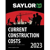 Saylor Current Construction Costs 2023