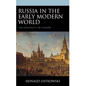Russia in the Early Modern World: The Continuity of Change