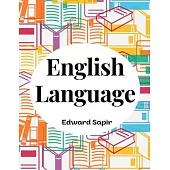 English Language: An Introduction to the Study of Speech