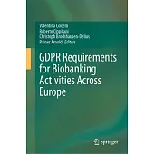 Gdpr Requirements for Biobanking Activities Across Europe
