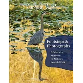 Footsteps & Photographs: Exhilarating Moments on Nature’s Peaceful Path