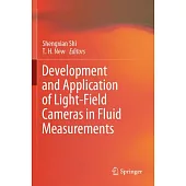 Development and Application of Light-Field Cameras in Fluid Measurements