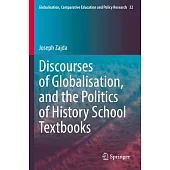 Discourses of Globalisation, and the Politics of History School Textbooks