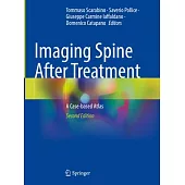 Imaging Spine After Treatment: A Case-Based Atlas