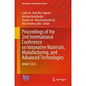 Proceedings of the 2nd International Conference on Innovative Materials, Manufacturing, and Advanced Technologies: Immat’2022