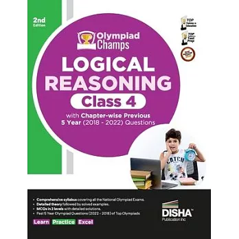 Olympiad Champs Logical Reasoning Class 4 with Chapter-wise Previous 5 Year (2018 - 2022) Questions 2nd Edition Complete Prep Guide with Theory, PYQs,
