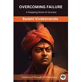 Overcoming Failure: A Stepping Stone to Success (by ITP Press)