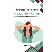 Myofascial Release and Headache Women