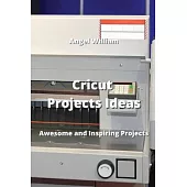 Cricut Projects Ideas: Awesome and Inspiring Projects