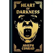 Heart of Darkness and Tales of Unrest