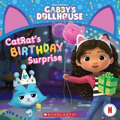 Catrat’s Birthday Surprise (Gabby’s Dollhouse Storybook)